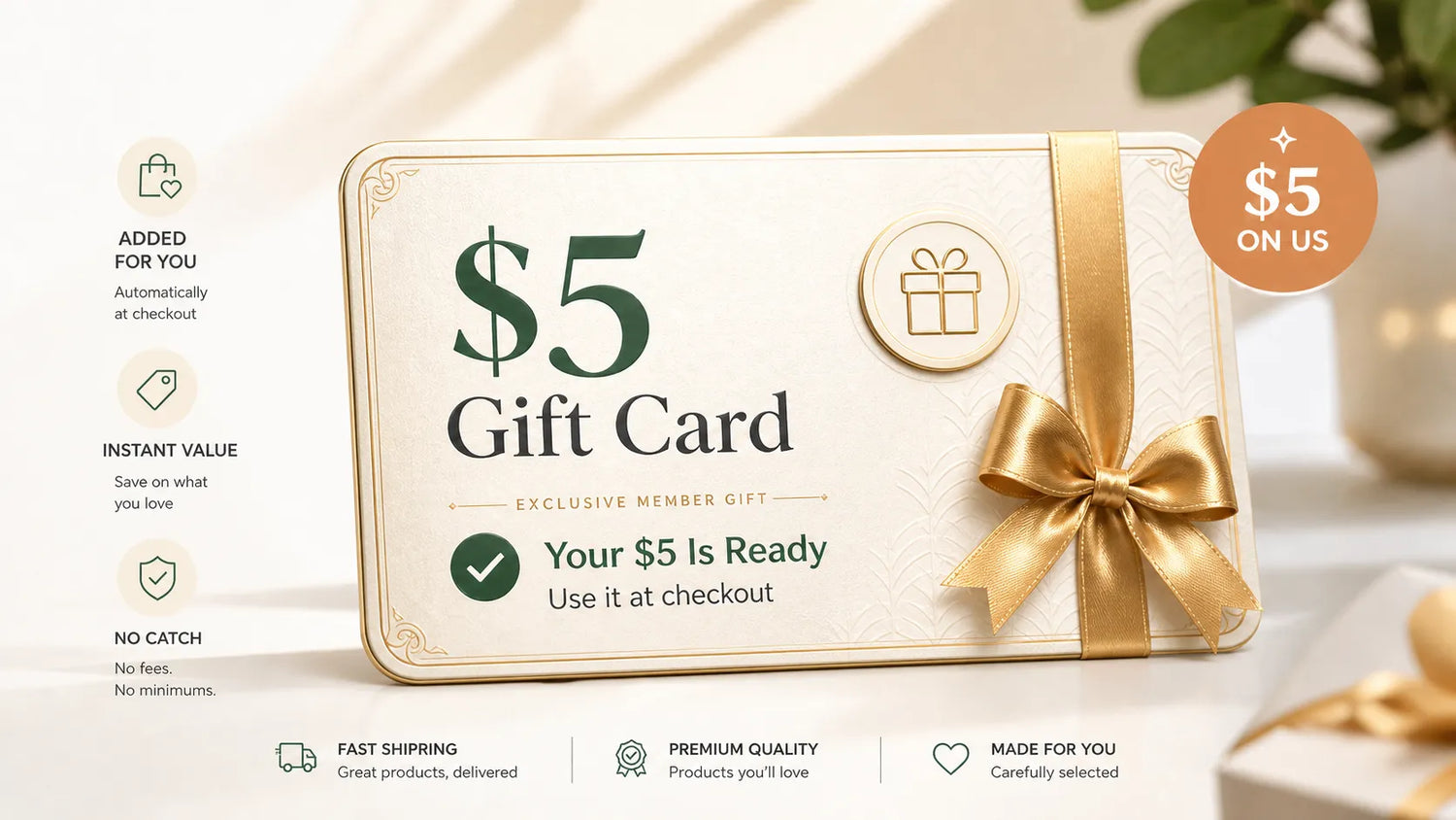 Your $5 gift card is ready